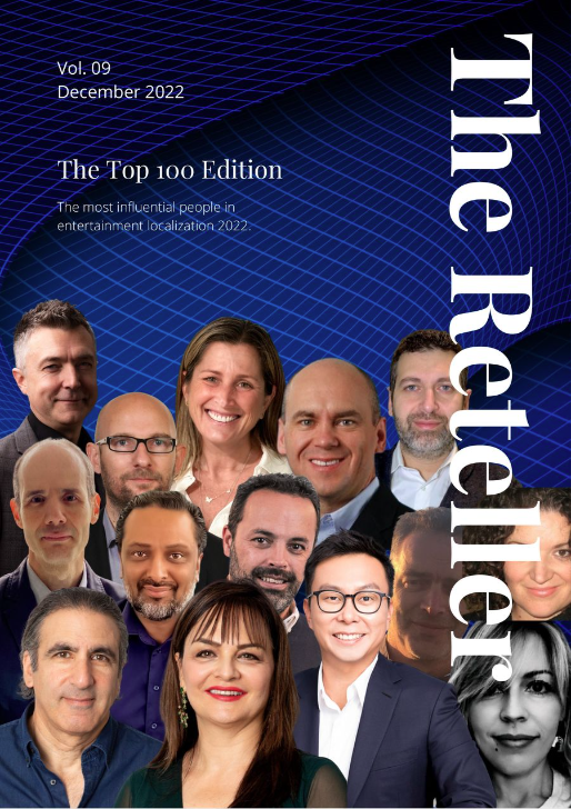 The Reteller Magazine, December 2022: The Top 100 Entertainment Localization Edition